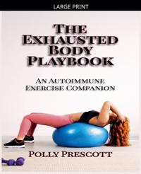 Bokomslag for "The Exhausted Body Playbook"