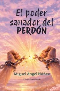 El poder sanador del perdón