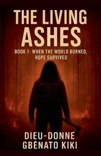 The Living Ashes