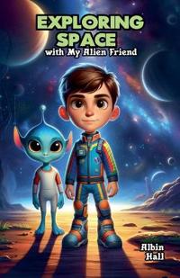 Exploring Space with My Alien Friend