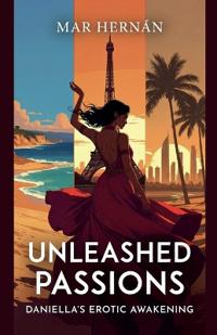 Unleashed Passions