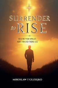 Surrender to Rise
