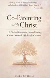 Co-Parenting with Christ