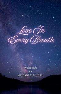 Love In Every Breath