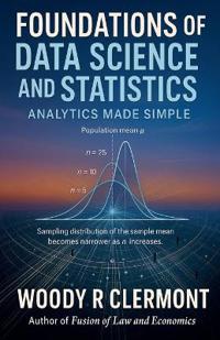 Foundations of Data Science and Statistics