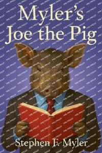 Myler's Joe the Pig