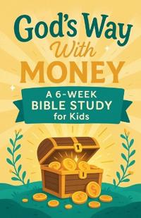 God's Way With Money