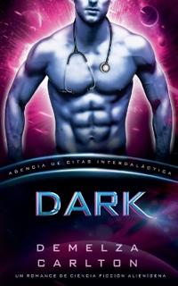 Dark