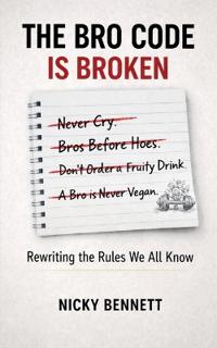 The Bro Code is Broken