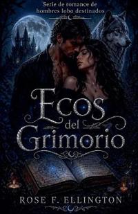 Ecos del Grimorio