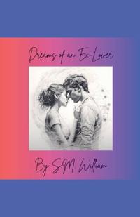 Dreams of an Ex Lover