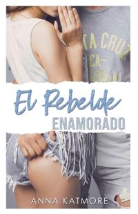 El Rebelde Enamorado