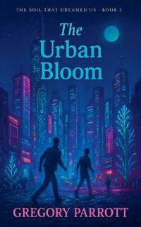 The Urban Bloom