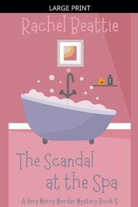 Bokomslag för "The Scandal at the Spa"