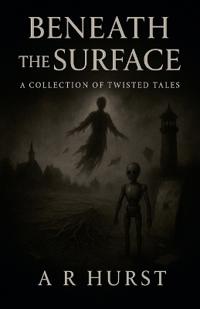 Beneath the Surface