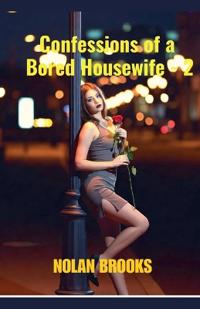 Confessions of a Bored Housewife - 2