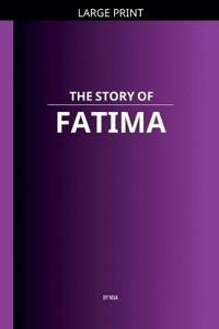 The Story of Fatima