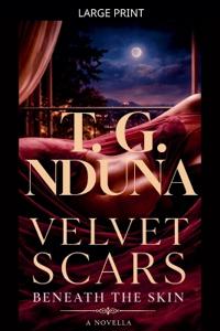 Bokomslag for "Velvet Scars Beneath the Skin"