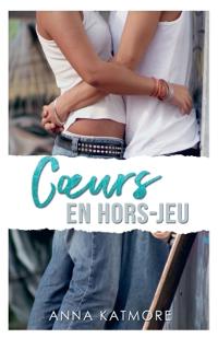 Coeurs en hors-jeu