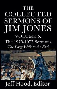 The Collected Sermons of Jim Jones