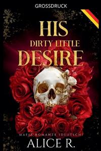 His Dirty Little Desire