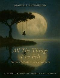 All The Things I've Felt