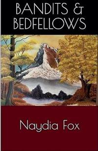 Bandits & Bedfellows