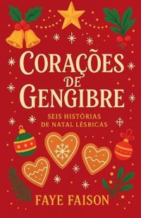 Corações de Gengibre