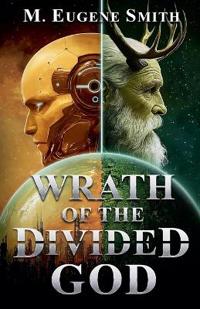 Wrath of the Divided God