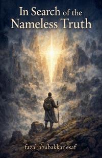 In Search of the Nameless Truth