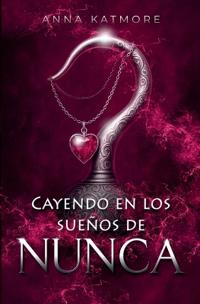 Cayendo en los sueños de Nunca