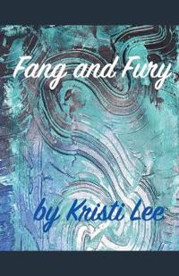 Fang and Fury