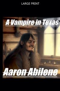 A Vampire in Texas