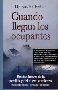 Cuando llegan los ocupantes