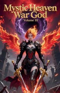 Mystic Heaven War God, Volume 10