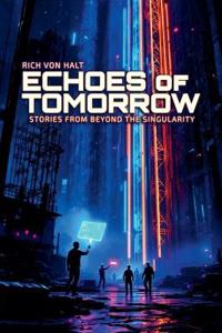 Echoes of Tomorrow