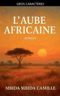 Kirjan kansi "L'Aube Africaine"
