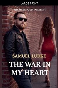 The War In My Heart