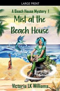 Mist at the Beach House