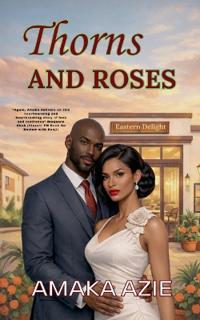 Thorns and Roses