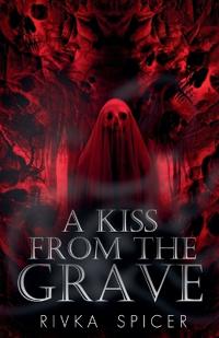 A Kiss from the Grave