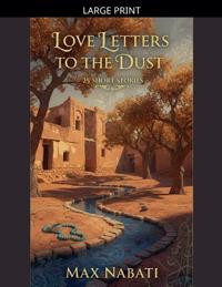 Love Letters To The Dust