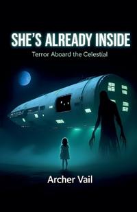 Bokomslag för "She's Already Inside"