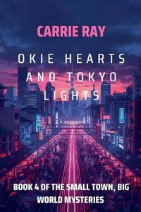 Okie Hearts and Tokyo Lights