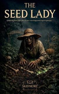 The Seed Lady