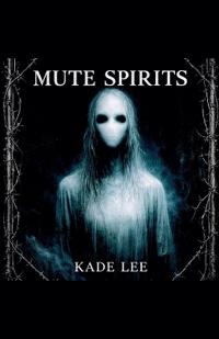 Bokomslag for "Mute Spirits"