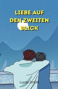 Liebe auf den zweiten Blick