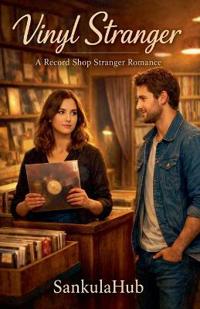 Vinyl Stranger - A Record Shop Stranger Romance