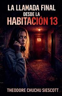 La última llamada de la habitación 13