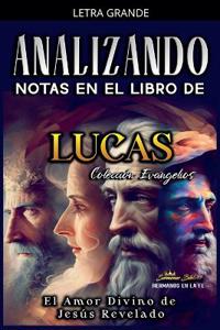 Analizando Notas en el Libro de Lucas